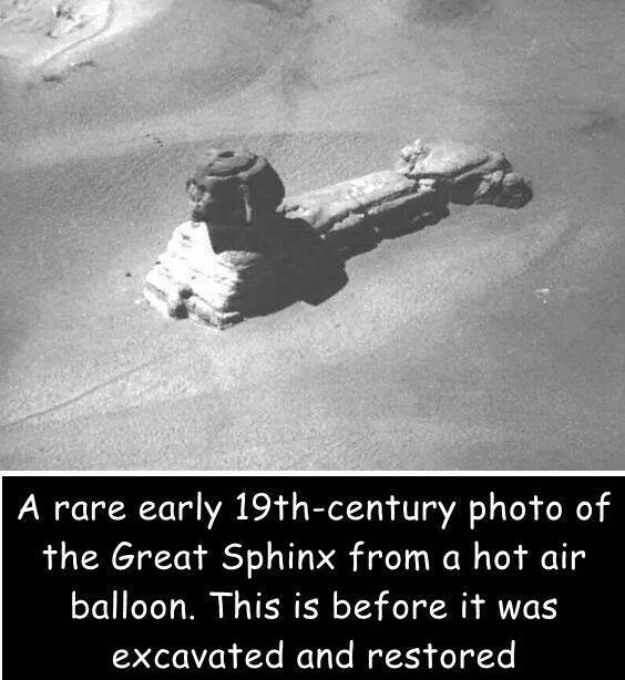 cool random pics - great sphinx old - A rare early 19thcentury photo of the Great Sphinx from a hot air balloon. This is before it was excavated and restored