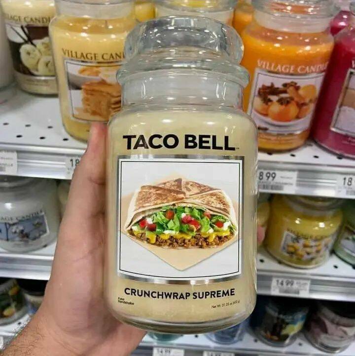 cool random pics - taco bell scented candles - Age Candi Age Village Can 18 Taco Bell Crunchwrap Supreme Te Handshake Village Cand 8.99 1499 18