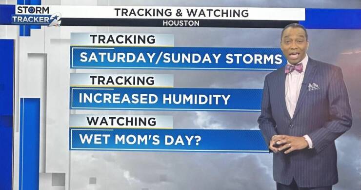 cool random pics - birthday list - Storm Tracker Tracking & Watching Houston Tracking SaturdaySunday Storms Tracking Increased Humidity Watching Wet Mom'S Day?