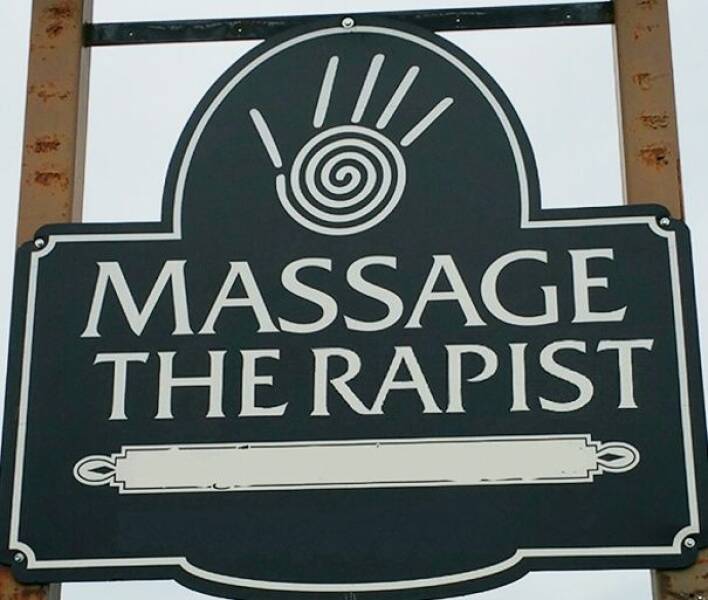 cool random pics - sign - 1. Massage The Rapist