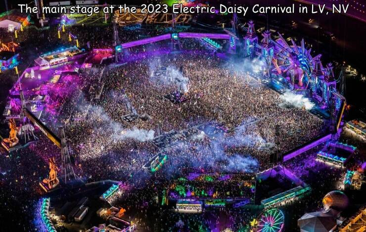 cool pics and photos - festival - The main stage at the 2023 Electric Daisy Carnival in Lv, Nv 12 Munak