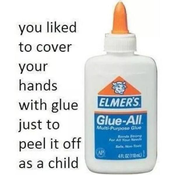 elmer's glue - you d to cover your hands with glue just to peel it off as a child Elmer'S GlueAll MultiPurpose Glue Bond Strong For A Your Needs Sala Montok 4A Q113m4!