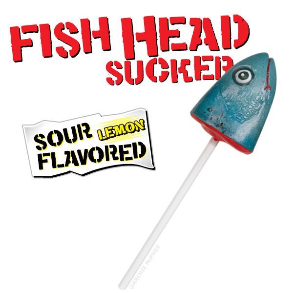 Fish Head Sucker