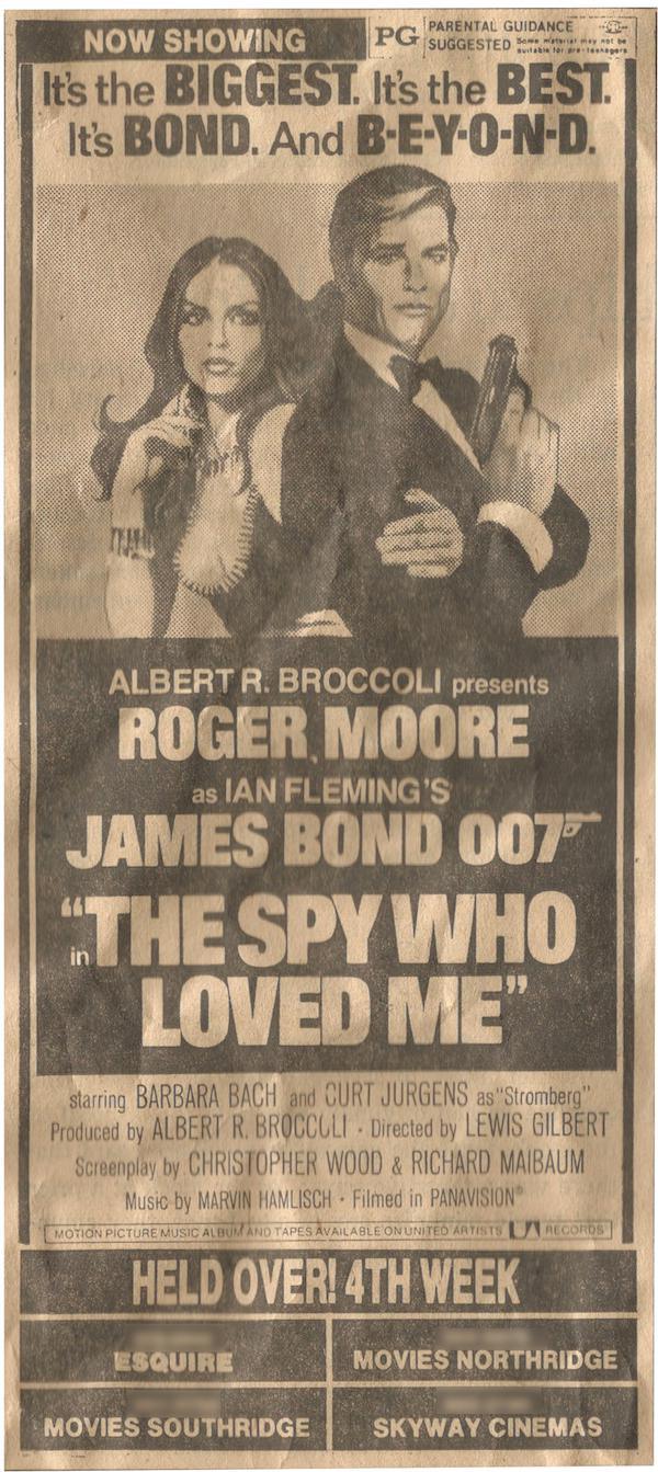 old newspaper movie ads - Now Showing Pg Parental Guidance Suggested Son It's the Biggest. It's the Best. It's Bond. And BEYOND. Albertr. Broccoli presents as Ian Fleming'S Roger Moore James Bond 007 "The Spy Who Loved Me" starring Barbara Bach and Curt J