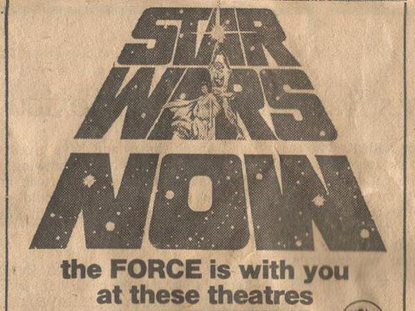 star wars advertisement 1977 - the Force is with you at these theatres