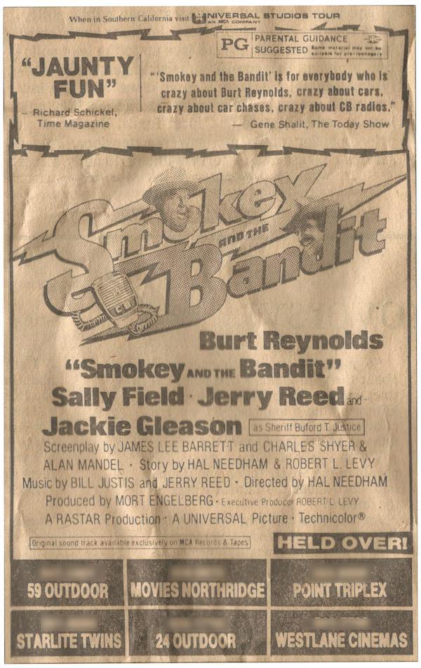 smokey bandit newspaper ad 1977 - When in Southern California visit Niversal Studios Tour Po Parental Guidance Suggested B Suggested Jaunty Fun" "Smokey and the Bandit' is for everybody who is crazy about Burt Reynolds, crazy about cars, crazy about car c