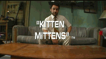 kitten mittens gif - "Kitten Mittens"