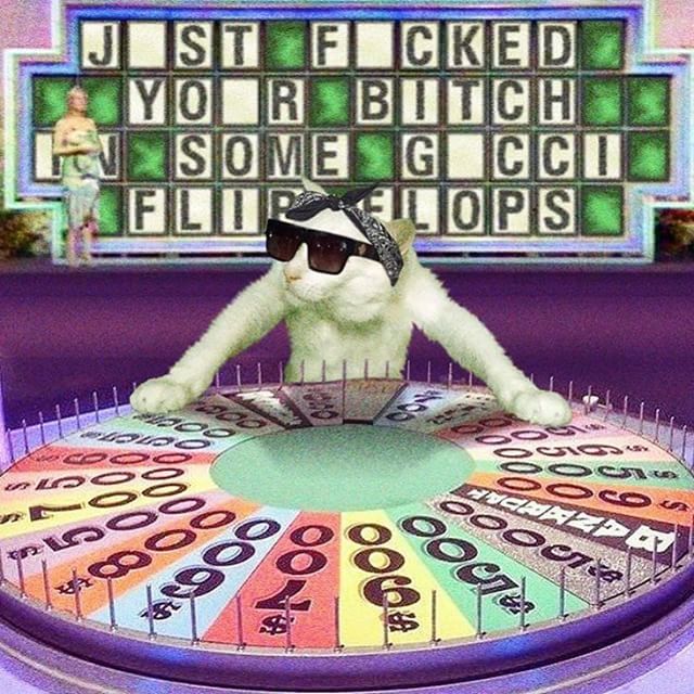 wheel of fortune - _J St Ficked Your Butch W Some Gicco Taflirlops 00