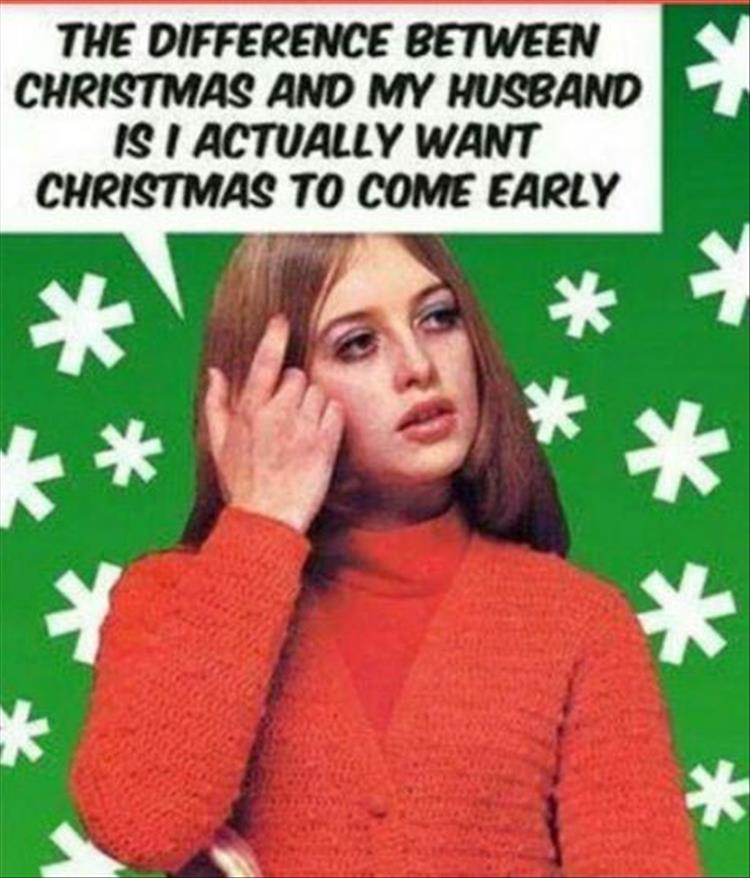 album cover - The Difference Between Christmas And My Husband Is I Actually Want Christmas To Come Early