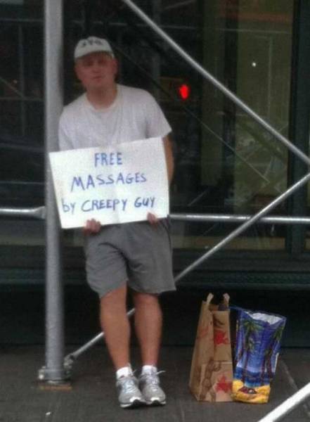 man - Free Massages by Creepy Guy