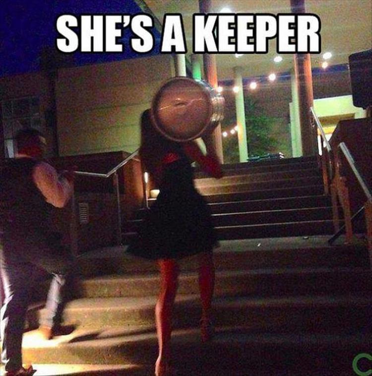 keeper she's meme - She'S A Keeper