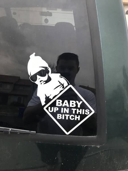 baby in car - Baby Up In This Bitch