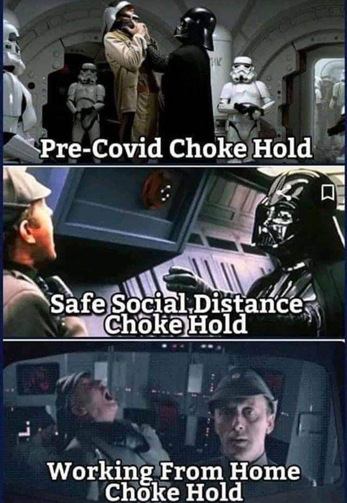 darth vader social distancing - PreCovid Choke Hold Safe Social Distance Choke Hold Working From Home Choke Hold