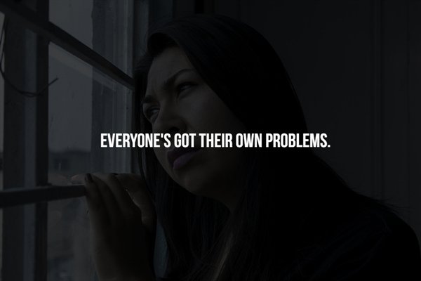 darkness - Everyone'S Got Their Own Problems.