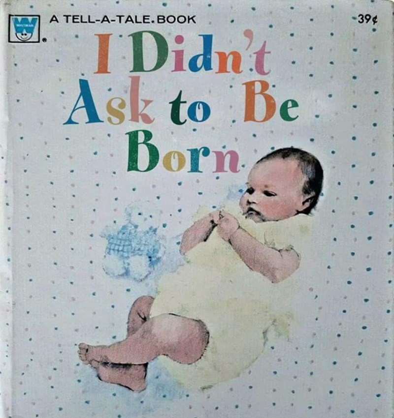 illustration - A TellATale.Book 39 I Didn't Ask to Be Born
