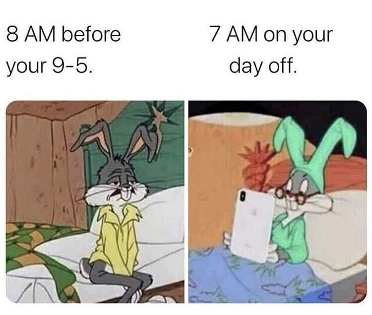 8 Am before 7 Am on your your 95. day off.