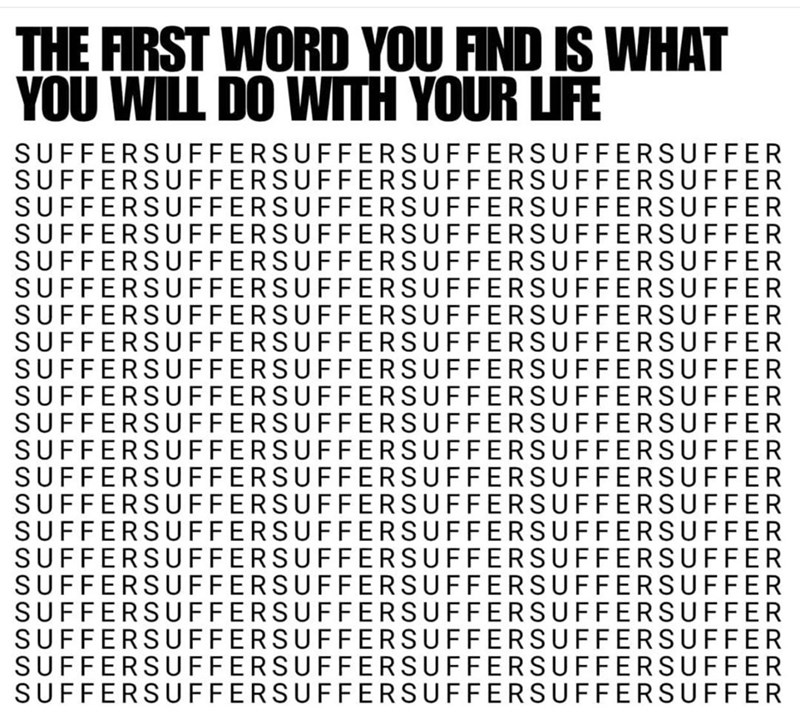 funny memes - angry little girls by lela - The First Word You Find Is What You Will Do With Your Life Suffersuffer Suffersuffersuffersuffer Suffer Suffer Suffer Suffer Suffer Suffer Suffersuffersuffersuffersuffersuffer Suffer Suffer Suffer Suffer Suffer S