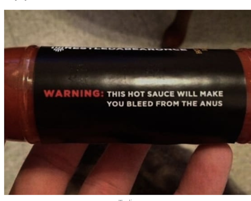 sauce will make you bleed - Warning This Hot Sauce Will Make You Bleed From The Anus