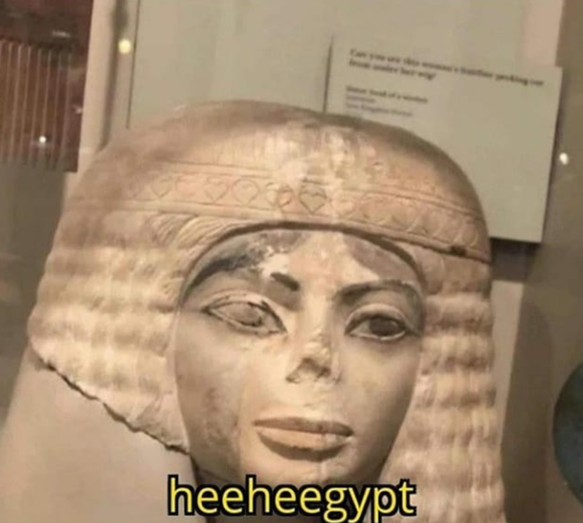 meanwhile in hee heegypt