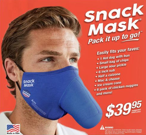 made in usa - Snack Mask Pack it up to go! Easily fits your faves 1 Hot dog with bun Small bag of chips Large sour pickle 6 inch sub Half a calzone Mac & cheese . Ice cream cone 6 pack of chicken nuggies and more! Snack Mask $3995 Wanie Made in Usa
