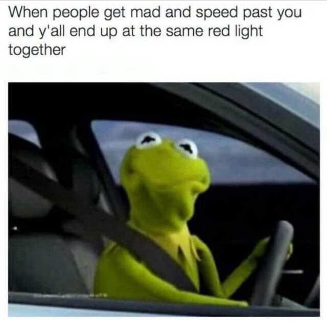 christian bale kermit - When people get mad and speed past you and y'all end up at the same red light together