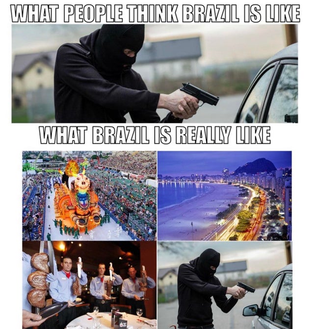 meme - What People Think Brazil Is A. What Brazil Is Really 8