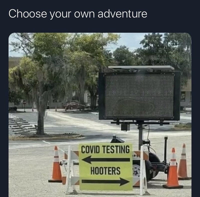 covid testing hooters meme - Choose your own adventure Covid Testing Hooters