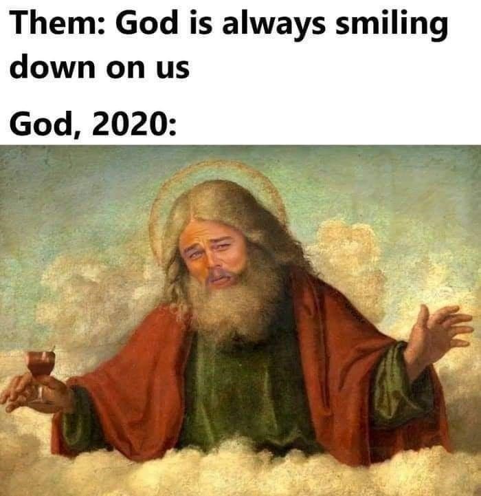 leonardo dicaprio god meme - Them God is always smiling down on us God, 2020