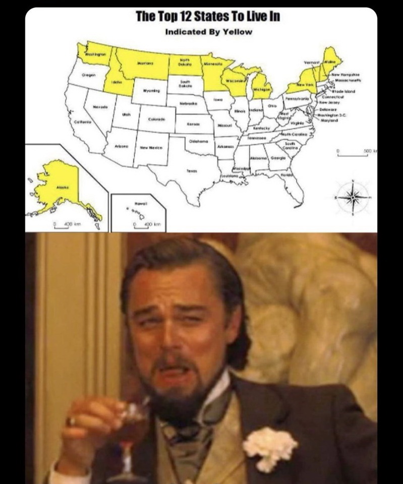 dicaprio django meme generator - The Top 12 States To Live In Indicated By Yellow Varna Buce les Beded On Bairam tionc arend C Co car fe atana Coro Soom Oo