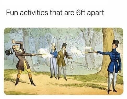 6 feet apart memes - Fun activities that are oft apart