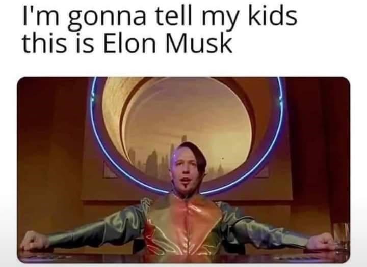 fifth element memes - I'm gonna tell my kids this is Elon Musk