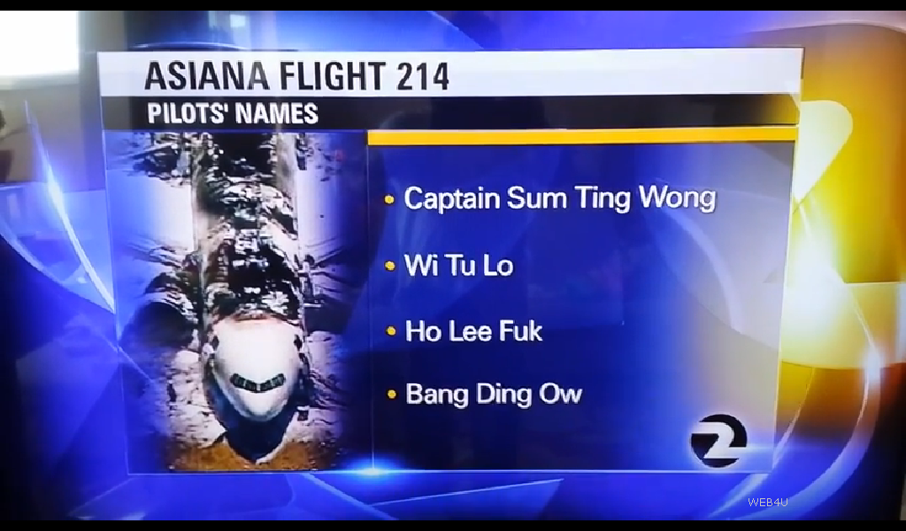 In a shockingly racist move on Friday, San Francisco news station KTVU misreported the names of the pilots aboard Asiana Flight 214, which crashed at San Francisco International Airport (SFO) and killed two girls from China.
