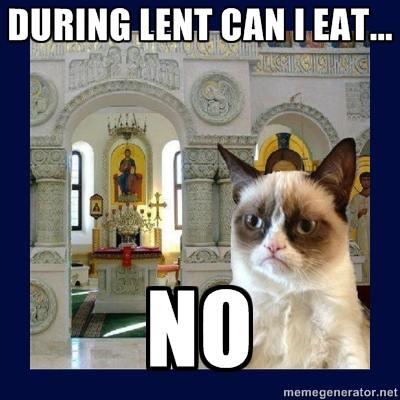 there is a long list of things you can't eat during Orthodox lent.