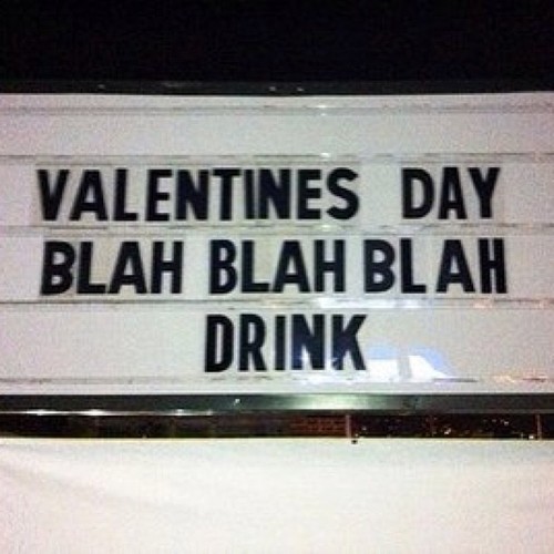 Happy Valensuck...I mean Valentine's Day :