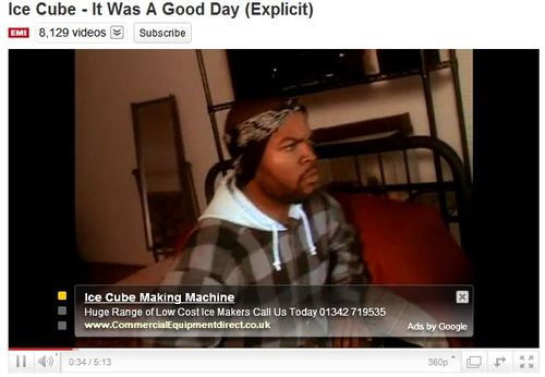 youtube ad placement fail - Ice Cube It Was A Good Day Explicit M 8,129 videos Subscribe Ice Cube Making Machine Huge Range of Low Cost Ice Makers Call Us Today 01342 719535 Ads by Google Il 0.34513 360p