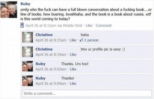 cheater caught in the act - Ruby omfg who the fuck can have a full blown conversation about a fucking book....or line of books. how boaring. bwahhaha, and the book is a book about russia. wtf is this world coming to today? April 26 at am via Mobile Web Co