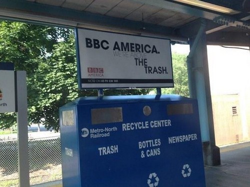 people take thing s to literally - Bbc America The Bbc Trash. Nh H Ot Ch Md MetroNorth Recycle Center Railroad Trash Bottles Newspaper & Cans