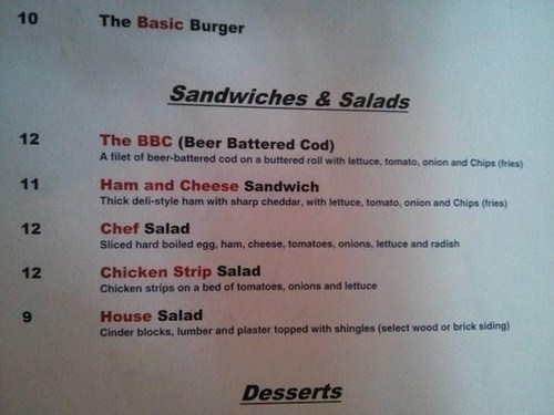 Salad - 10 The Basic Burger Sandwiches & Salads 12 The Bbc Beer Battered Cod A filet of beerbattered cod on a buttered roll with lettuce, tomato, onion and Chips ries Ham and Cheese Sandwich Thick delistyle ham with sharp cheddar, with lettuce, tomato, on
