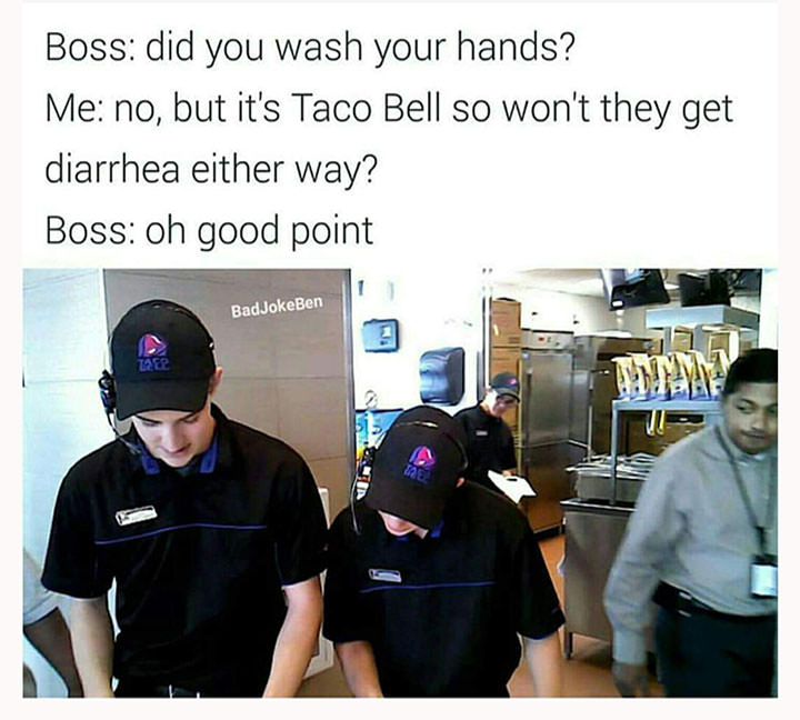 taco bell joke about diarrhea and not washing your hands