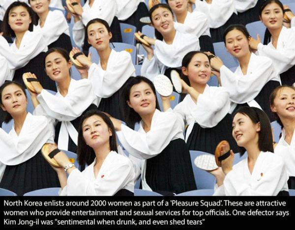 north korea pleasure squad - North Korea enlists around 2000 women as part of a 'Pleasure Squad. These are attractive, women who provide entertainment and sexual services for top officials. One defector says Kim Jongil was "sentimental when drunk, and eve