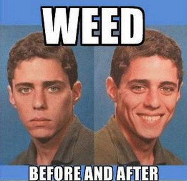 funny pictures of before and after weed joking that it makes you happier and that is it