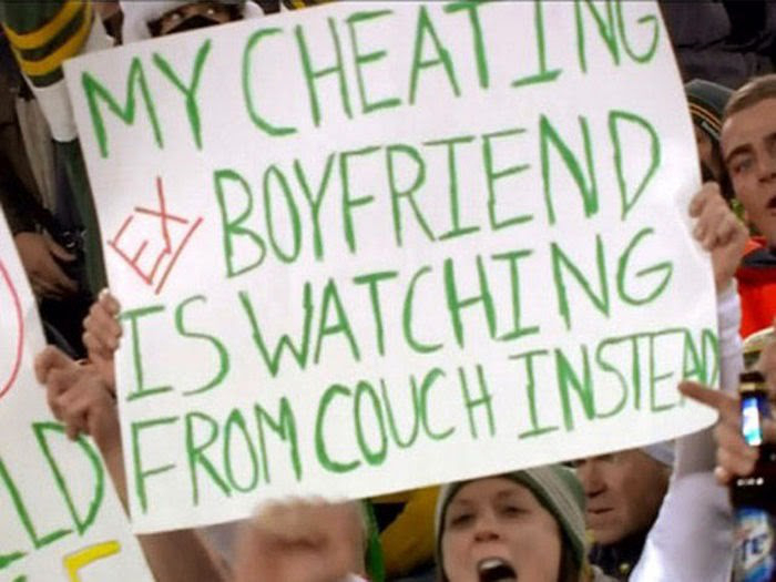 packers ex boyfriend sign - My Cheating Boyfriend Is Watching From Couch Insteana
