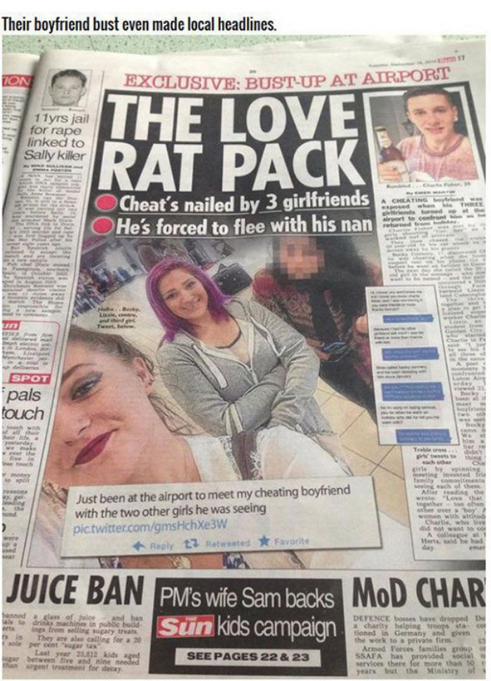 Girlfriend - Their boyfriend bust even made local headlines. Clusive BustUp At Airport 11 yrs jail for rape linked to Sally killer The Lover Rat Pack Cheat's nailed by 3 girlfriends He's forced to flee with his nan sed porto con H . B Spot pals touch w e 