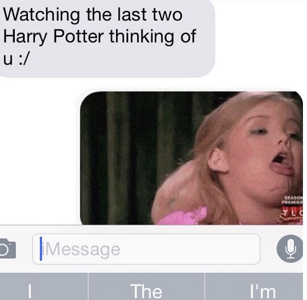 lip - Watching the last two Harry Potter thinking of u Season Ween D |Message The I'm