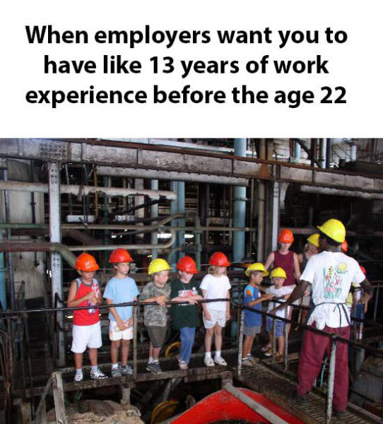 random pic of frases do seu madruga - When employers want you to have 13 years of work experience before the age 22