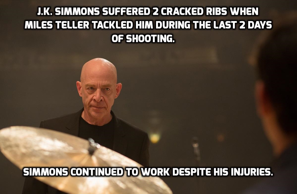 movie facts - J.K. Simmons Suffered 2 Cracked Ribs When Miles Teller Tackled Him During The Last 2 Days Of Shooting. Simmons Continued To Work Despite His Injuries.