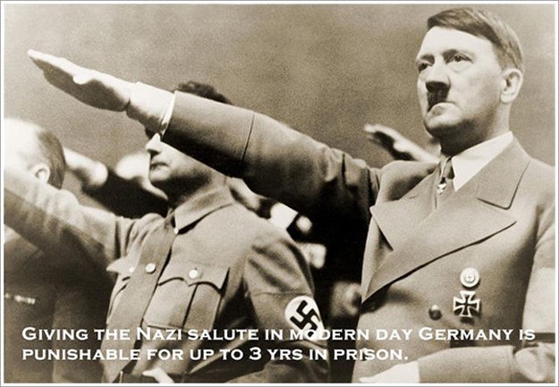 heil hitler - Giving The Nazi Salute In Modern Day Germany Is Punishable For Up To 3 Yrs In Prison.