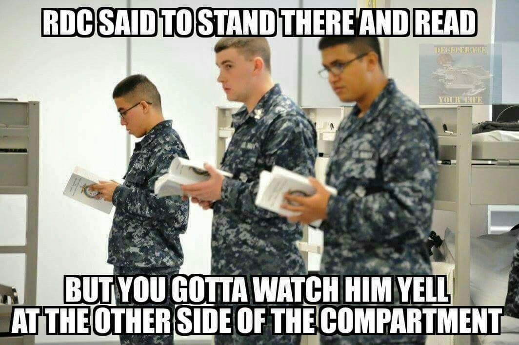 basic training memes - Rdc Said To Stand There And Read Your Life But You Gotta Watch Him Yell At The Other Side Of The Compartment