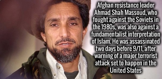 ahmad shah massoud quotes - Afghan resistance leader Ahmad Shah Massoud, who fought against the Soviets in the 1980s, was also against a fundamentalist interpretation of Islam. He was assassinated two days before 911, after warning of a major terrorist at