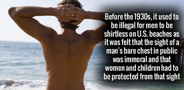 photo caption - Before the 1930s, it used to be illegal for men to be shirtless on U.S. beaches as it was felt that the sight of a man's bare chest in public was immoral and that women and children had to be protected from that sight